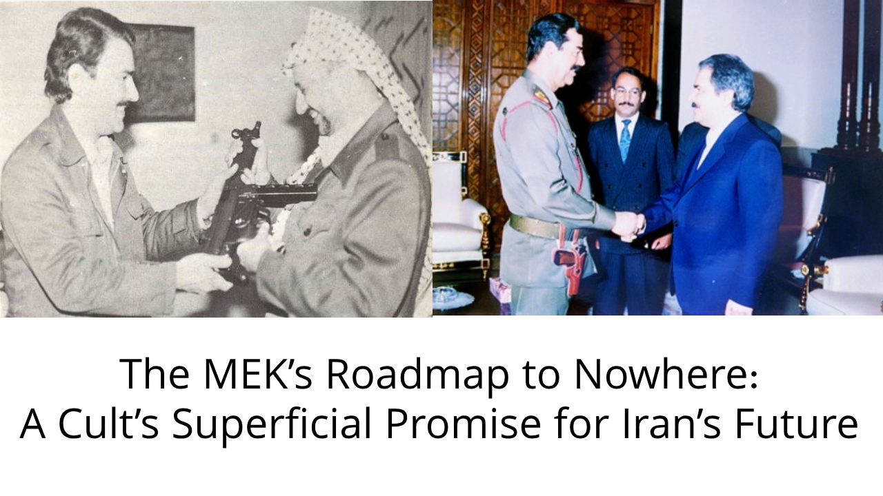 Mek Rajavi The MEK’s Roadmap to Nowhere: A Cult’s Superficial Promise for Iran’s ...